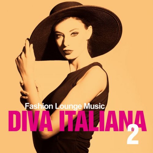 Diva Italiana 2 (Fashion Lounge Musc) (2017)