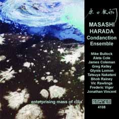 Masashi Harada Condanction Ensemble - Enterprising Mass Of Cilia (2004)