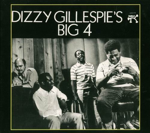 Dizzy Gillespie - Dizzy Gillespie's Big 4 (1974)