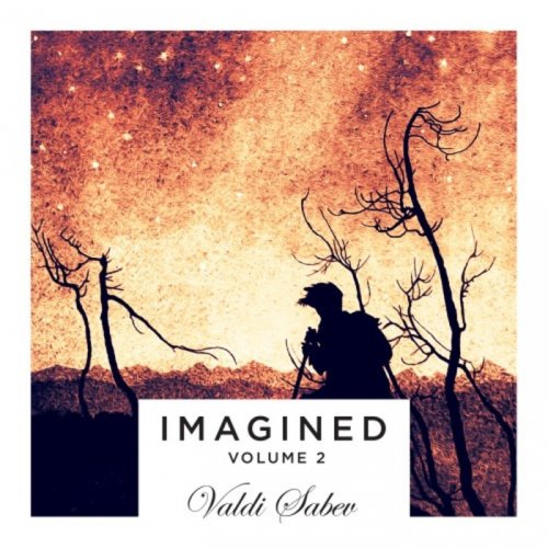 Valdi Sabev - Imagined Vol. 2 (2017)