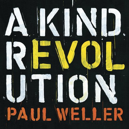 Paul Weller - A Kind Revolution (Deluxe Edition) (2017) [Hi-Res]