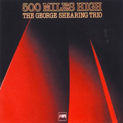 George Shearing - 500 Miles High (1979/2014) [HDTracks]