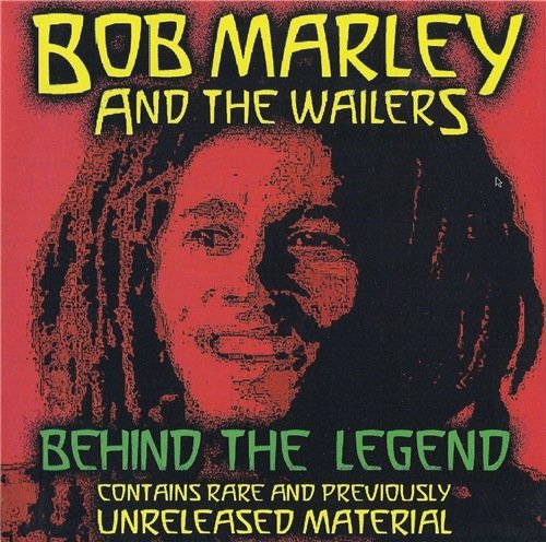 Bob Marley & The Wailers - Behind The Legend (2005)