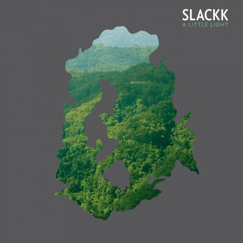 Slackk - A Little Light (2017)