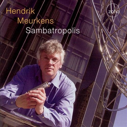 Hendrik Meurkens - Sambatropolis (2007)