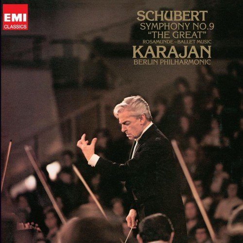 Berliner Philharmoniker, Herbert von Karajan - Schubert: Symphonie No. 9 & Rosamunde Ballet Music (1978/2013) [Hi-Res]