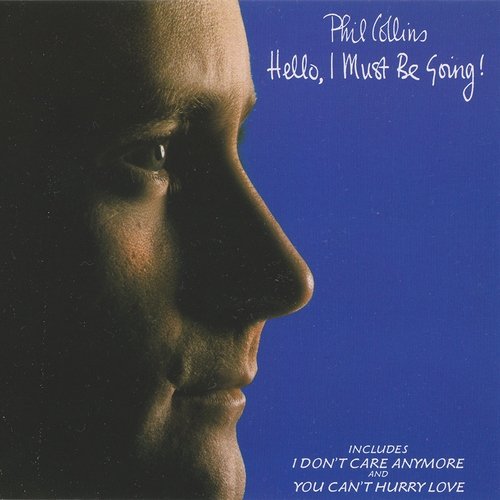 Phil Collins - Hello, I Must Be Going! (1982) Lossless