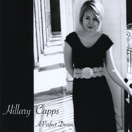 Hillary Capps - A Perfect Dozen (2008)