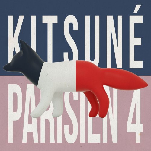 VA - Kitsuné Parisien 4 (2017) [Hi-Res]