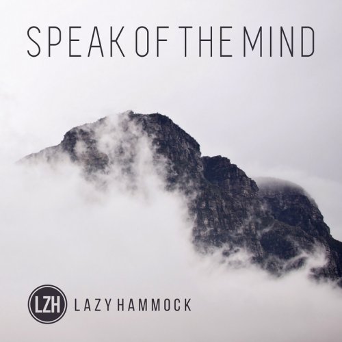 Lazy Hammock - Speak of the Mind (2017)