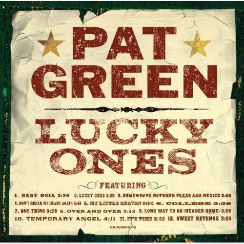 Pat Green - Lucky Ones (2001)