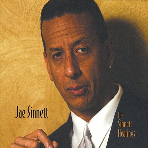 Jae Sinnett - The Sinnett Hearings (2005)