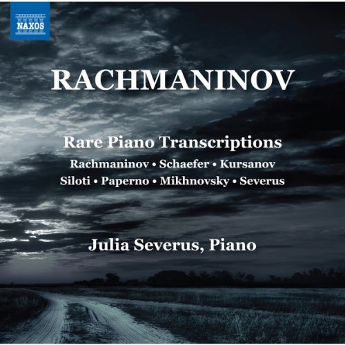 Julia Severus - Rachmaninoff: Rare Piano Transcriptions (2017) [Hi-Res]