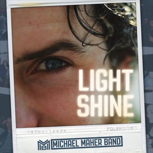 Michael Maher Band - Light Shine (2017)