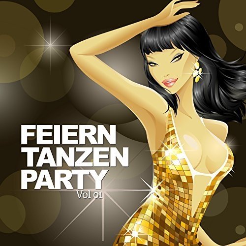 VA - Feiern, Tanzen, Party Vol. 01 (2017)