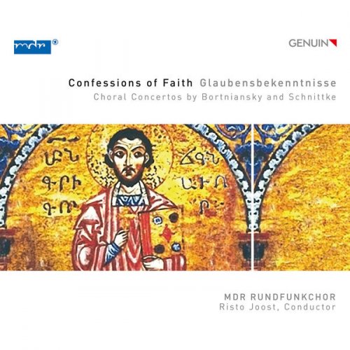 MDR Rundfunkchor & Risto Joost - Confessions of Faith: Choral Concertos by Bortniansky & Schnittke (2017) [Hi-Res]