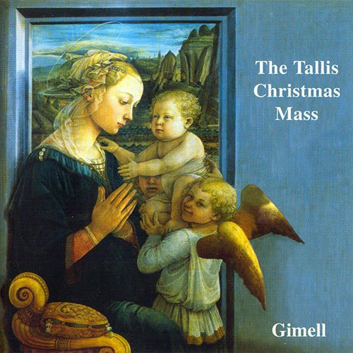 The Tallis Scholars & Peter Philips - The Tallis Christmas Mass (1998)
