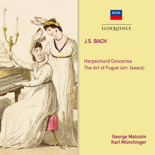 George Malcolm & Karl Munchinger - J.S. Bach: Harpsichord Concertos - The Art Of Fugue (2017)