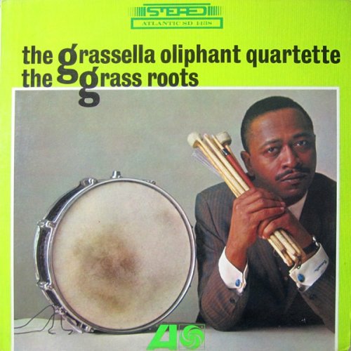 The Grassella Oliphant Quartette - The Grass Roots (1965)
