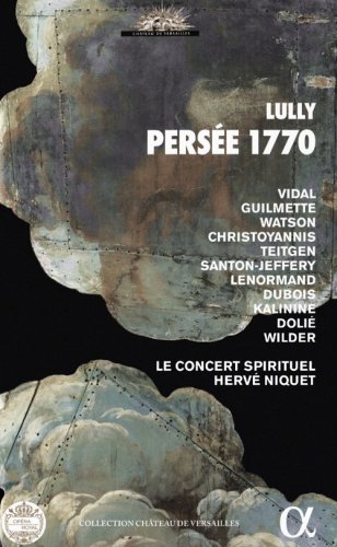 Le Concert Spirituel & Hervé Niquet - Lully: Persee 1770 (2017)