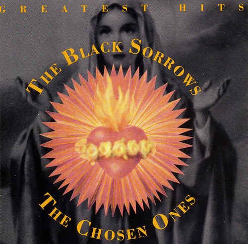 The Black Sorrows - The Chosen Ones (1993) Lossless