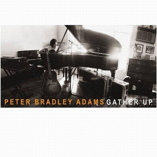 Peter Bradley Adams - Gather Up (2006)
