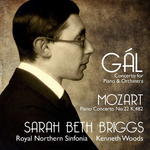 Sarah Beth Briggs - Gal: Concerto for Piano & Orchestra; Mozart: Piano Concerto No. 22 (2017) [Hi-Res]