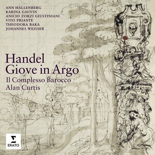 Alan Curtis & Il Complesso Barocco - Handel: Giove In Argo (2013)