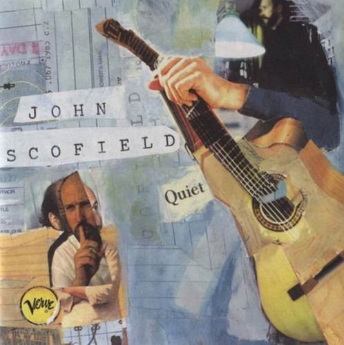John Scofield - Quiet  (1996) 320 kbps