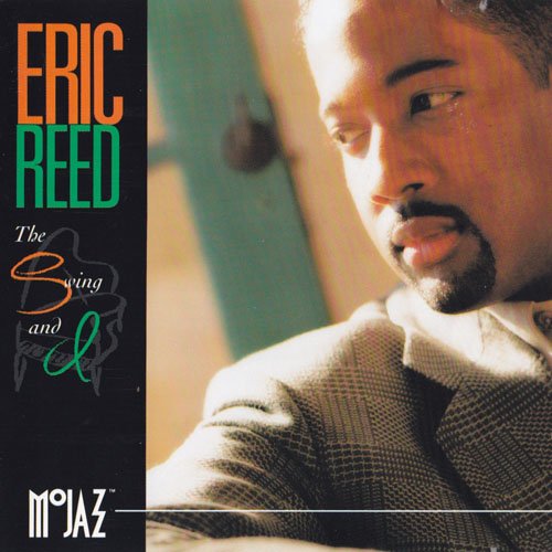 Eric Reed - The Swing And I (1994) 320 kbps