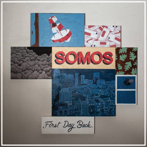 Somos - First Day Back (2017)