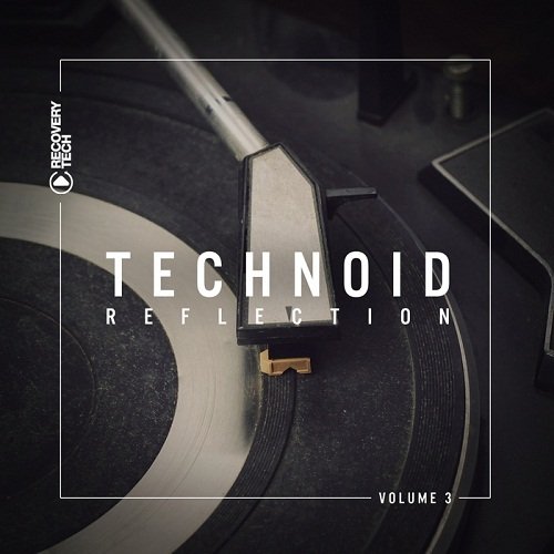 VA - Technoid Reflection Vol. 3 (2017)