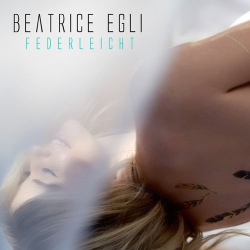 Beatrice Egli - Federleicht (Remixe) (2017)
