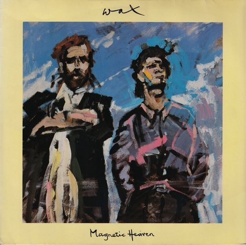 Wax - Magnetic Heaven (1986) LP