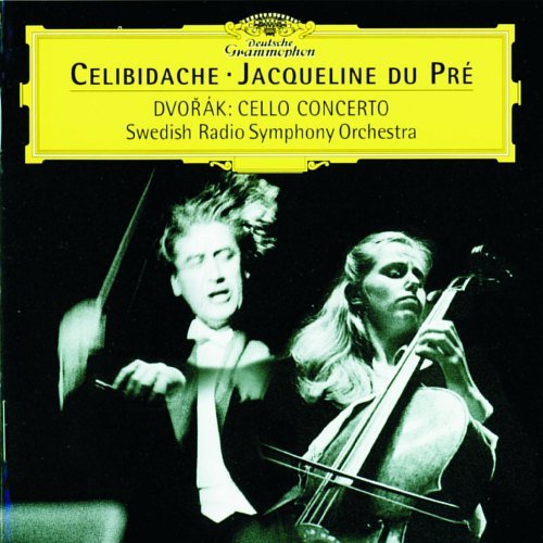 Jacqueline du Pré, Swedish RSO, Sergiu Celibidache - Dvořák - Cello Concerto (2000)