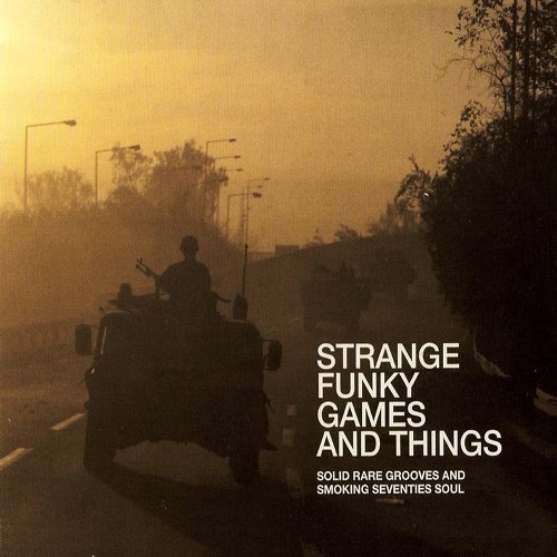 VA - Strange Funky Games And Things (2005) FLAC