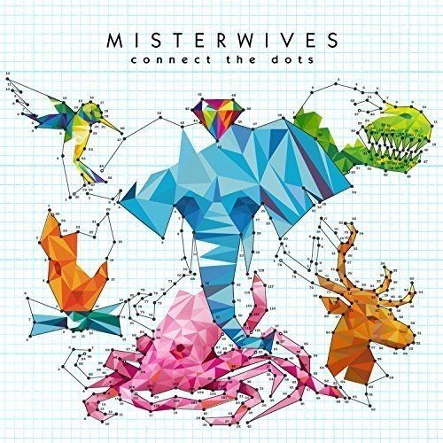 Misterwives - Connect the Dots (2017)
