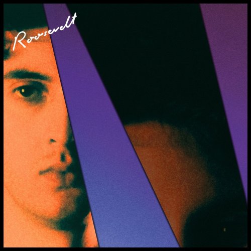 Roosevelt - Remixed 1 (2017)