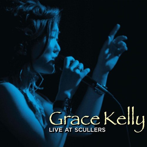 Grace Kelly - Live At Scullers (2013)