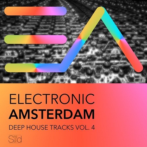 VA - Electronic Amsterdam: Deep House Tracks Vol.4 (2017)