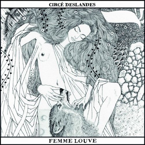 Circé Deslandes - Femme LOUVE (2017)