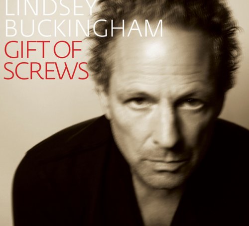 Lindsey Buckingham - Gift of Screws (2008) 320kbps
