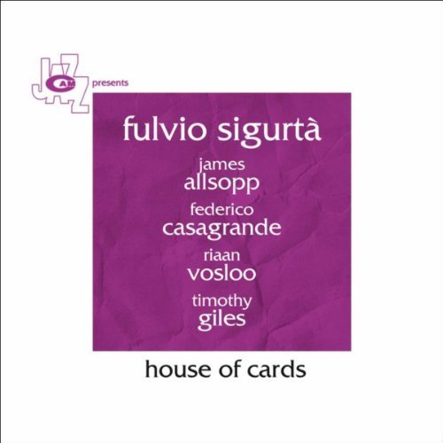 Fulvio Sigurta - House of Cards (2011)