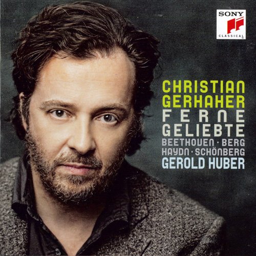 Christian Gerhaher & Gerold Huber - Ferne Geliebte (2012)