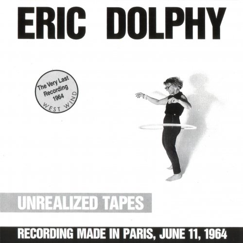 Eric Dolphy - Unrealized Tapes (1964) [1988]