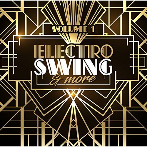 VA - Electro Swing & More Vol. 1 (2017)