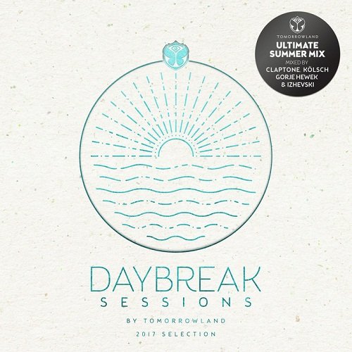 VA - Daybreak Sessions By Tomorrowland (2017 Selection) (2017)