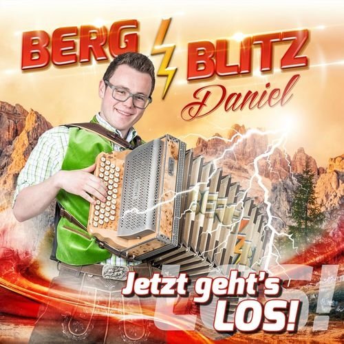 Bergblitz Daniel - Jetzt Geht's Los! (2017)