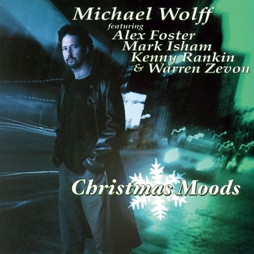 Michael Wolff - Christmas Moods (2003)