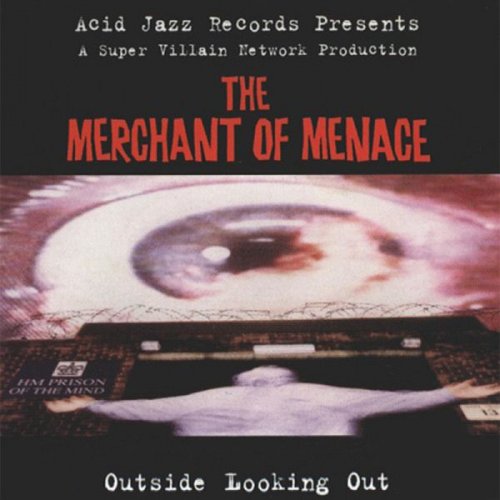 The Merchant Of Menace - Outside Looking Out (2001/2017)